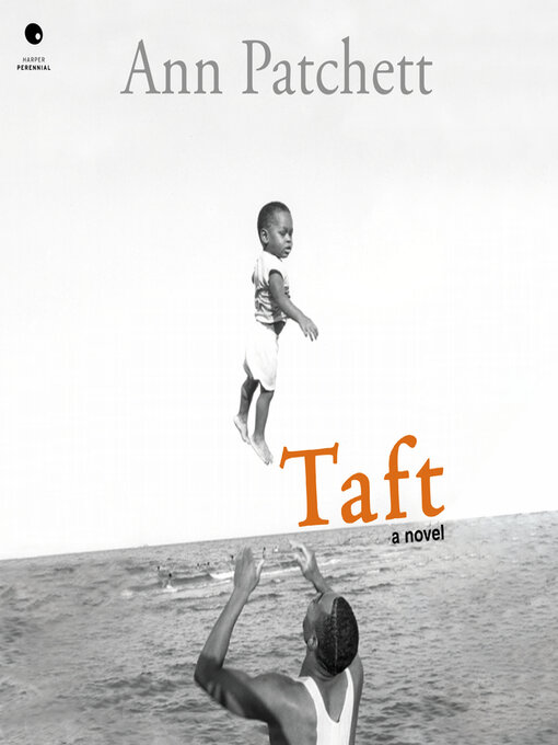 Title details for Taft by Ann Patchett - Available